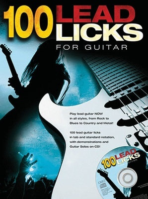 100 LEAD LICKS FOR GUITAR BK/CD