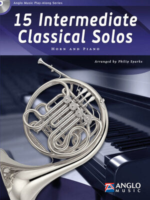 15 INTERMEDIATE CLASSICAL SOLOS FRENCH HORN BK/CD