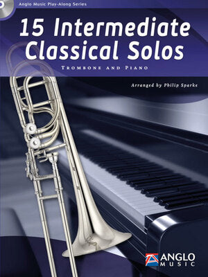 15 INTERMEDIATE CLASSICAL SOLOS TROMBONE BK/CD