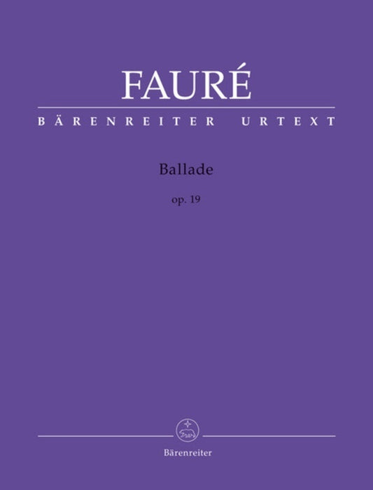 FAURE - BALLADE OP 19 FOR PIANO URTEXT