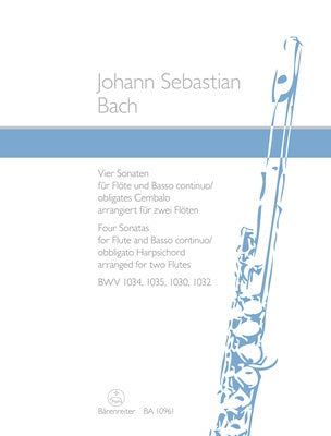 BACH - 4 SONATAS FOR 2 FLUTES BWV 1034, 1035, 1030, 1032