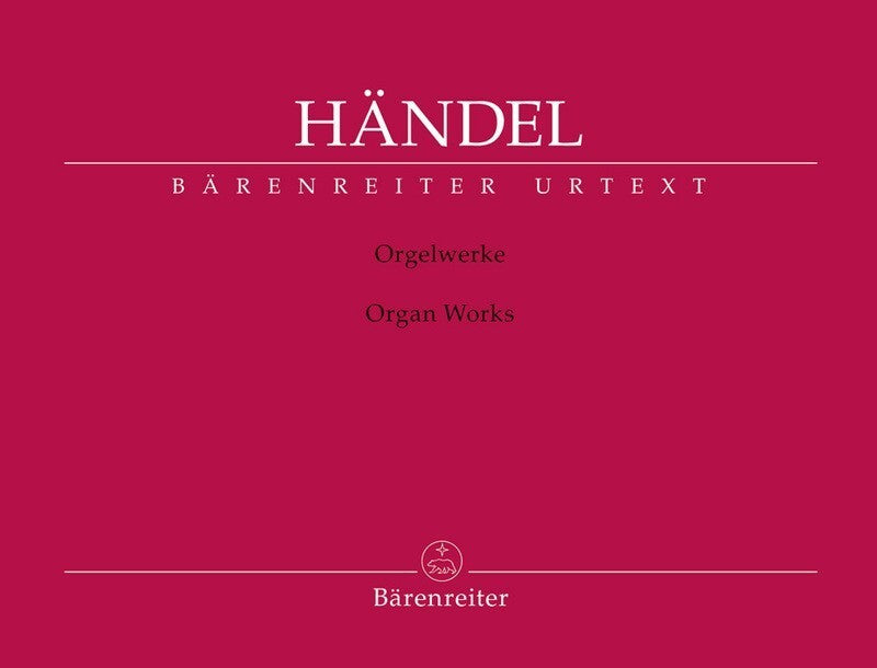 HANDEL - ORGAN WORKS