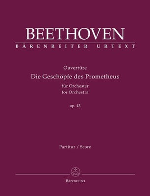 BEETHOVEN - DIE GESCHOPFE DES PROMETHEUS OP 43 SCORE