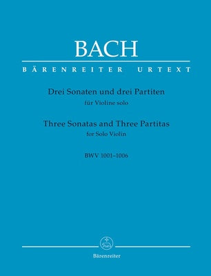 BACH - 3 SONATAS AND 3 PARTITAS BWV 1001-1006 VIOLIN