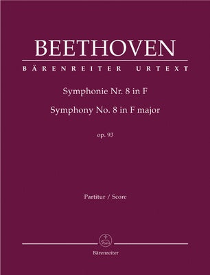 BEETHOVEN - SYMPHONY NO 8 F MAJOR OP 93 FULL SCORE