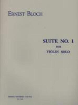 BLOCH - SUITE NO 1 FOR VIOLIN SOLO