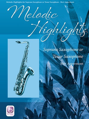 APPERMONT - MELODIC HIGHLIGHTS FOR SOPRANO/TENOR SAX BK/OLA