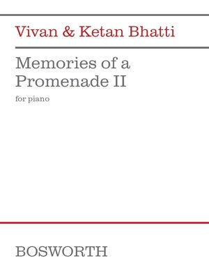 BHATTI - MEMORIES OF A PROMENADE II FOR PIANO