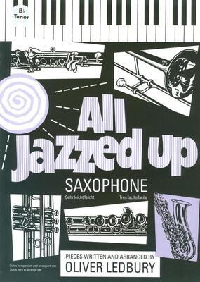 ALL JAZZED UP TENOR SAX - LEDBURY