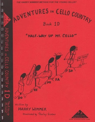 ADVENTURES IN CELLO COUNTRY BOOK 1D