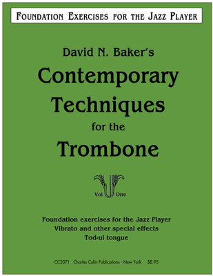 BAKER - CONTEMPORARY TECHNIQUES FOR THE TROMBONE VOL 1