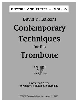 BAKER - CONTEMPORARY TECHNIQUES FOR THE TROMBONE VOL 5