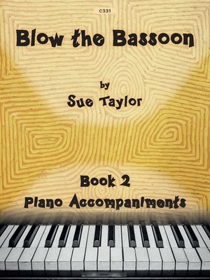 BLOW THE BASSOON BK 2 PIANO ACCOMPANIMENTS