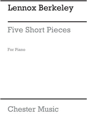 BERKELEY - FIVE SHORT PIECES FOR PIANO