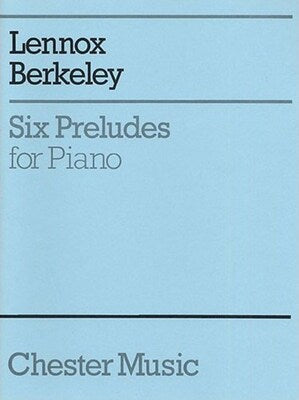 BERKELEY - 6 PRELUDES FOR PIANO