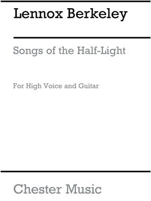 BERKELEY - SONGS OF THE HALF LIGHT HIGH VOICE/PIANO (POD)