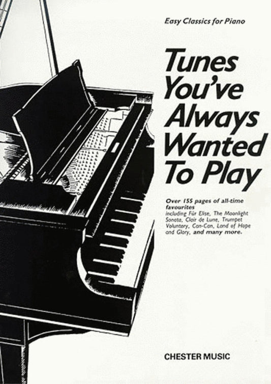 TUNES YOUVE ALWAYS WANTED TO PLAY PIANO