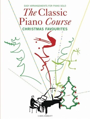BARRATT CLASSIC PIANO COURSE CHRISTMAS FAVOURITE