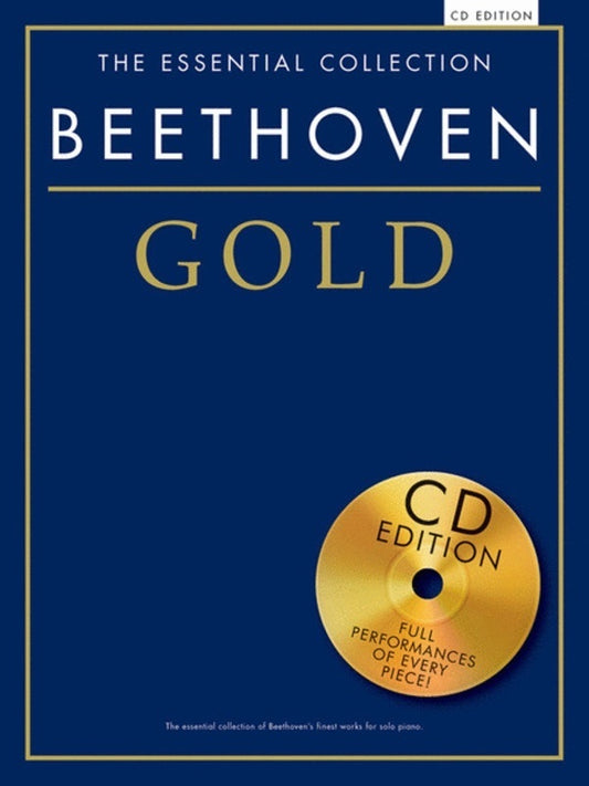 THE ESSENTIAL COLLECTION BEETHOVEN GOLD BK/CD