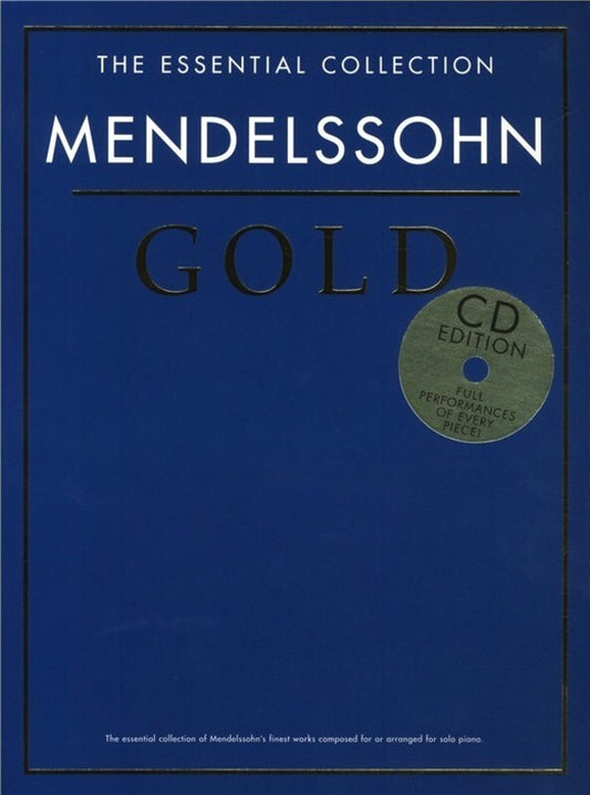 THE ESSENTIAL COLLECTION MENDELSSOHN GOLD BK/CD