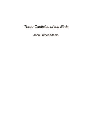 ADAMS - 3 CANTICLES OF THE BIRDS PIANO/PERCUSSION