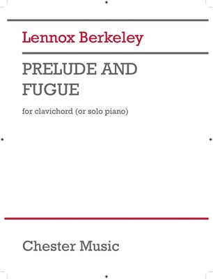 BERKELEY - PRELUDE AND FUGUE OP 55 NO 3 FOR CLAVICHORD