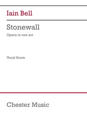 BELL - STONEWALL VOCAL SCORE