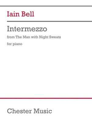 BELL - INTERMEZZO (FROM THE MAN WITH NIGHT SWEATS) PIANO
