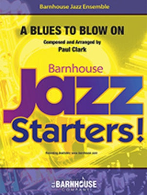 A BLUES TO BLOW ON FOR JAZZ ENSEMBLE JE1.5 S/PTS