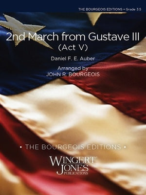 2ND MARCH FROM GUSTAVE III CB3.5 SC/PTS ARR BPURGEOIS