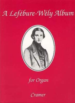 A LEFEBURE-WELY ALBUM FOR ORGAN