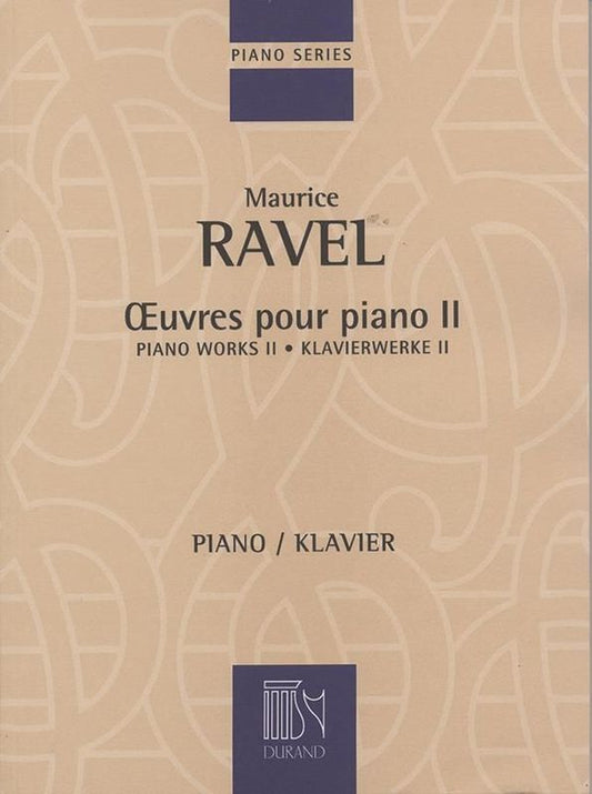 RAVEL - PIANO WORKS VOL 2