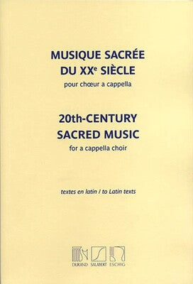 20TH CENTURY SACRED MUSIC A CAPPELLA CHORUS