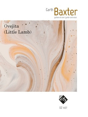 BAXTER - OVEJITA (LITTLE LAMB) FOR VOICE/GUITAR