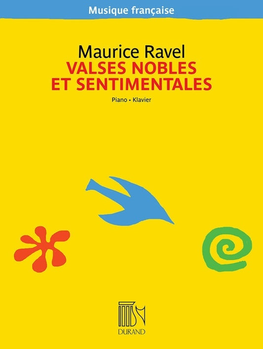 RAVEL - VALSES NOBLES ET SENTIMENTALES FOR PIANO