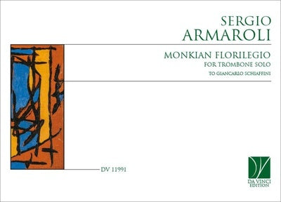 ARMAROLI - MONKIAN FLORILEGIO FOR TROMBONE SOLO