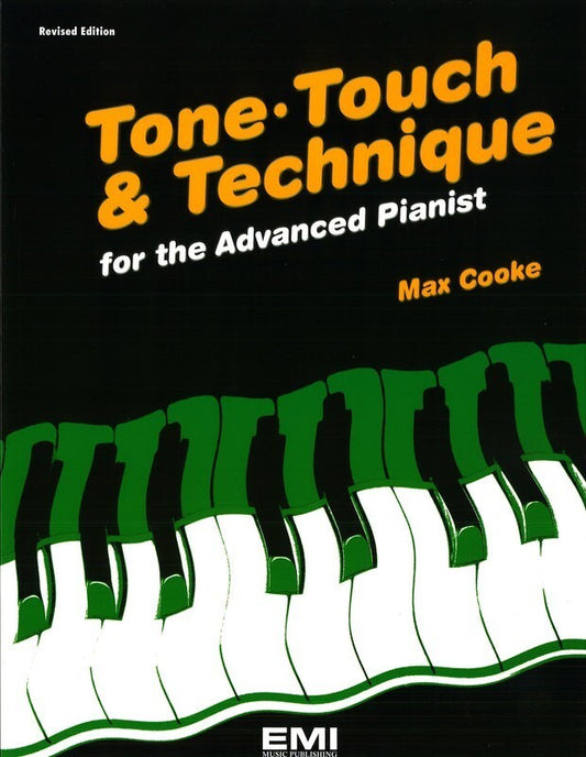 TONE TOUCH AND TECHNIQUE ADV PIANIST