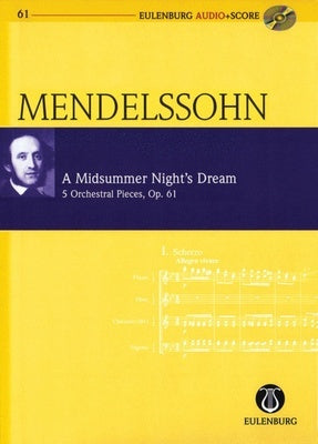 A MIDSUMMER NIGHTS DREAM OP 61 STUDY SCORE BK/CD