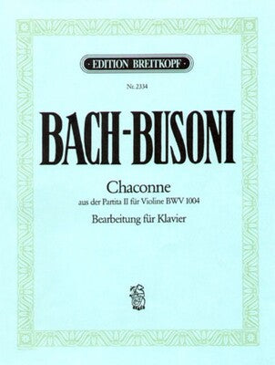 BACH - CHACONNE D MINOR BWV 1004 PIANO ARR BUSONI