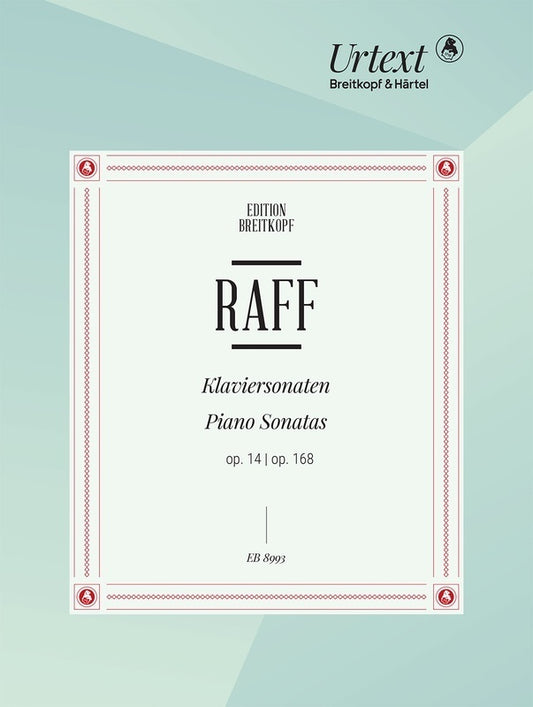 RAFF - PIANO SONATAS OP 14 AND OP 168 URTEXT