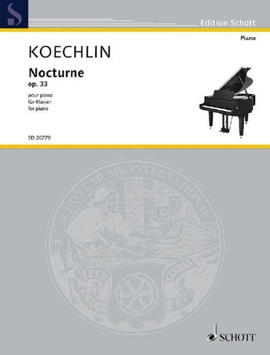 KOECHLIN - NOCTURNE OP 33 FOR PIANO