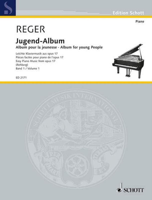 REGER - ALBUM FOR THE YOUNG OP 17 VOL 1 PIANO