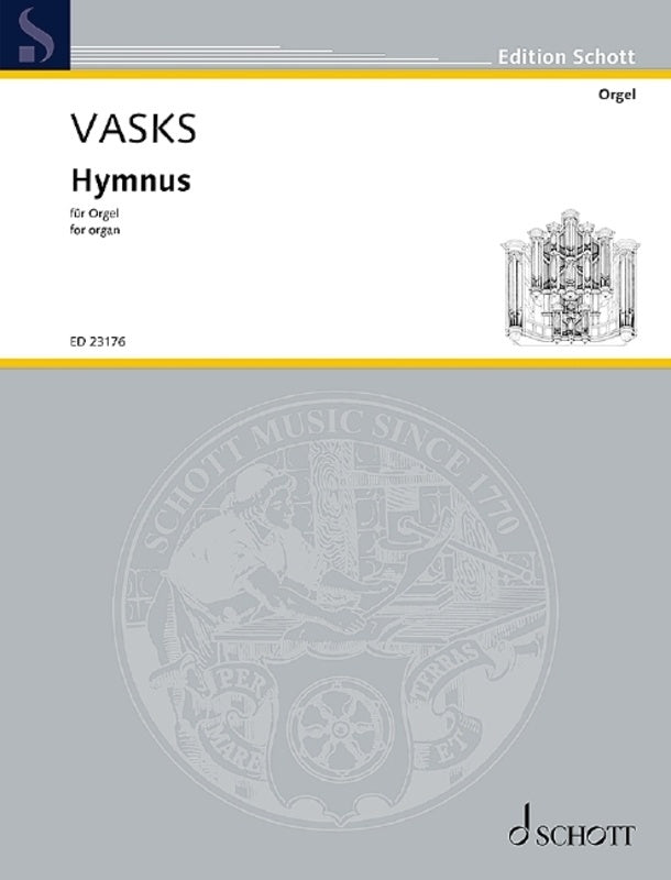 VASKS - HYMNUS FOR ORGAN