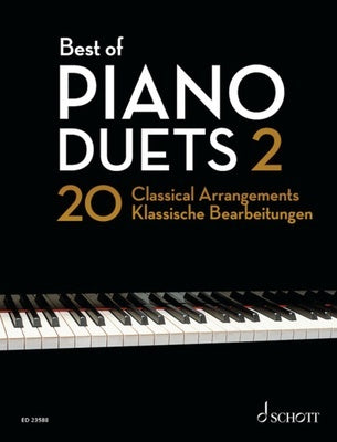 BEST OF PIANO DUETS 2 20 CLASSICAL ARRANGEMENTS