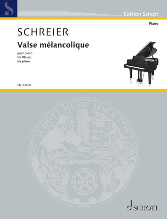 SCHREIER - VALSE MELANCOLIQUE FOR PIANO