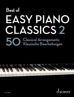 BEST OF EASY PIANO CLASSICS 2 50 CLASSICAL ARRANGEMENTS
