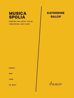 BALCH - MUSICA SPOLIA FLUTE/VIOLIN/PERCUSSION/PIANO SC/PTS