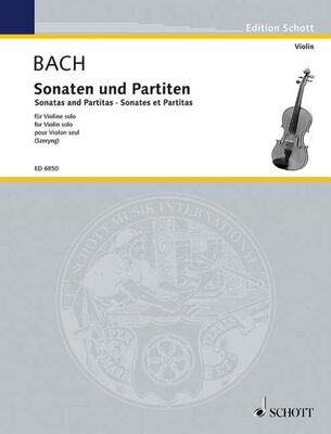 BACH - SONATAS AND PARTITAS BVW 1001-1006 FOR VIOLIN