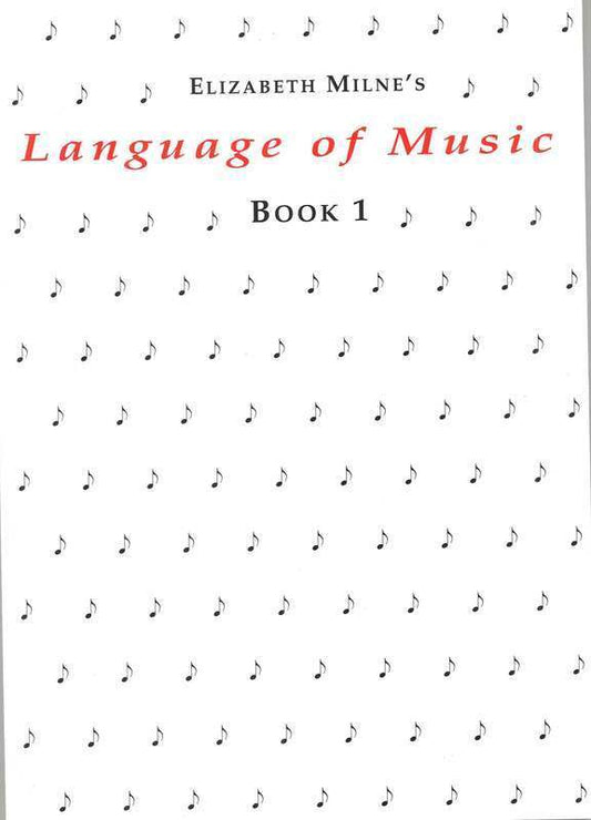 LANGUAGE OF MUSIC BK 1