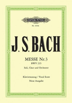 BACH - MASS NO 3 G MINOR BWV 235 VOCAL SCORE